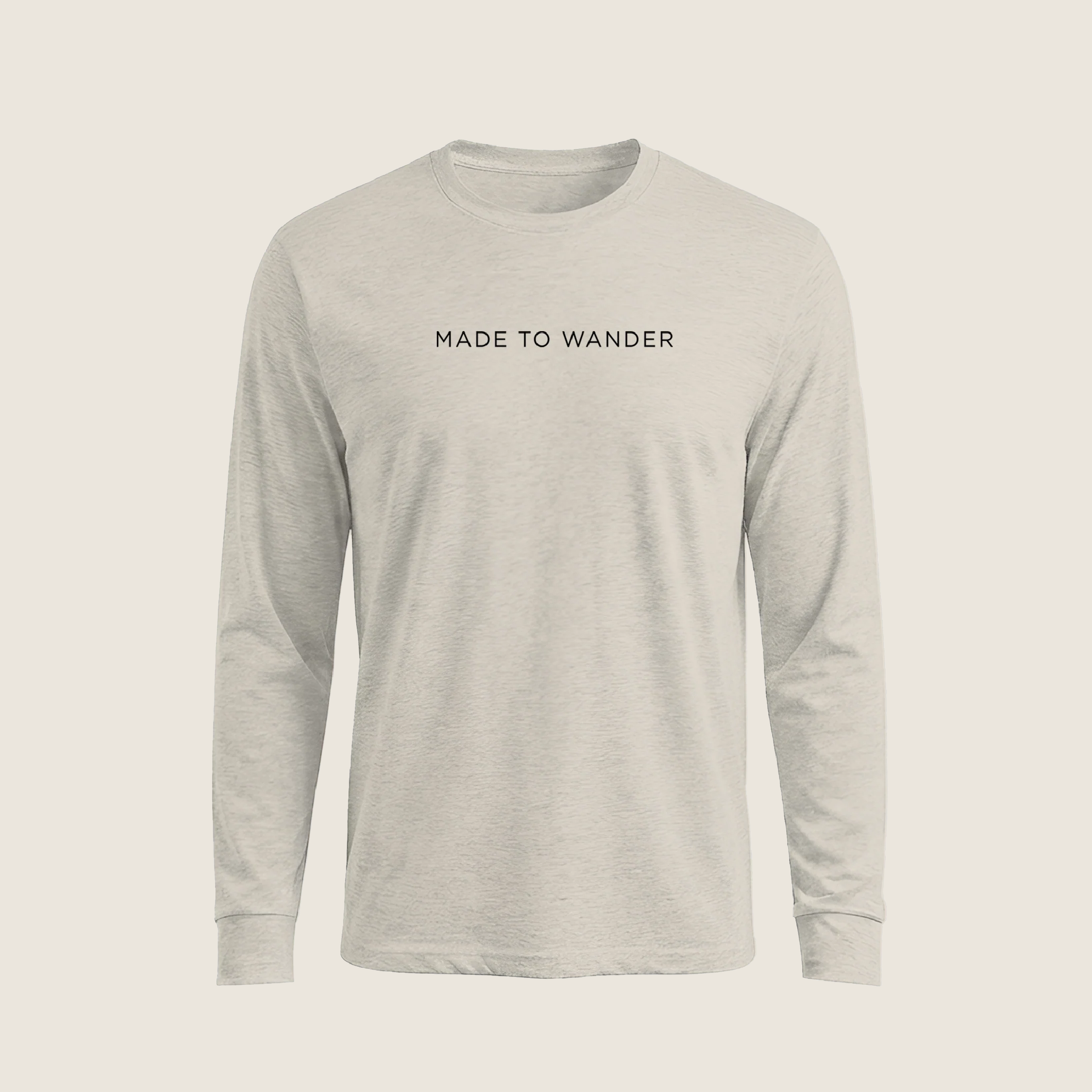 Unisex Long Sleeve Shirt - Tan Made to Wander
